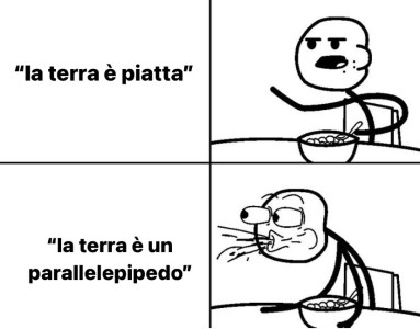 I terrapiattisti: sempre un po' fuori asse.