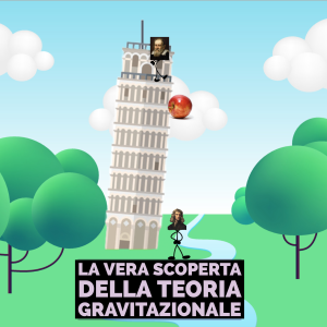 LA VERA SCOPERTA DELLA TEORIA GRAVITAZIONALE